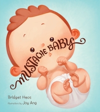 Cover image: Mustache Baby 9780547773575