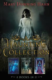 Cover image: A Haunting Collection by Mary Downing Hahn 9780544854529