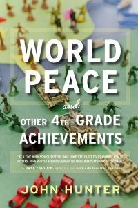 Cover image: World Peace and Other 4th-Grade Achievements 9780547905594