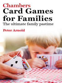 Cover image: Chambers Card Games for Families 9780550101983