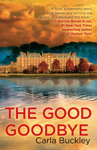 Cover image: The Good Goodbye 9780553390582