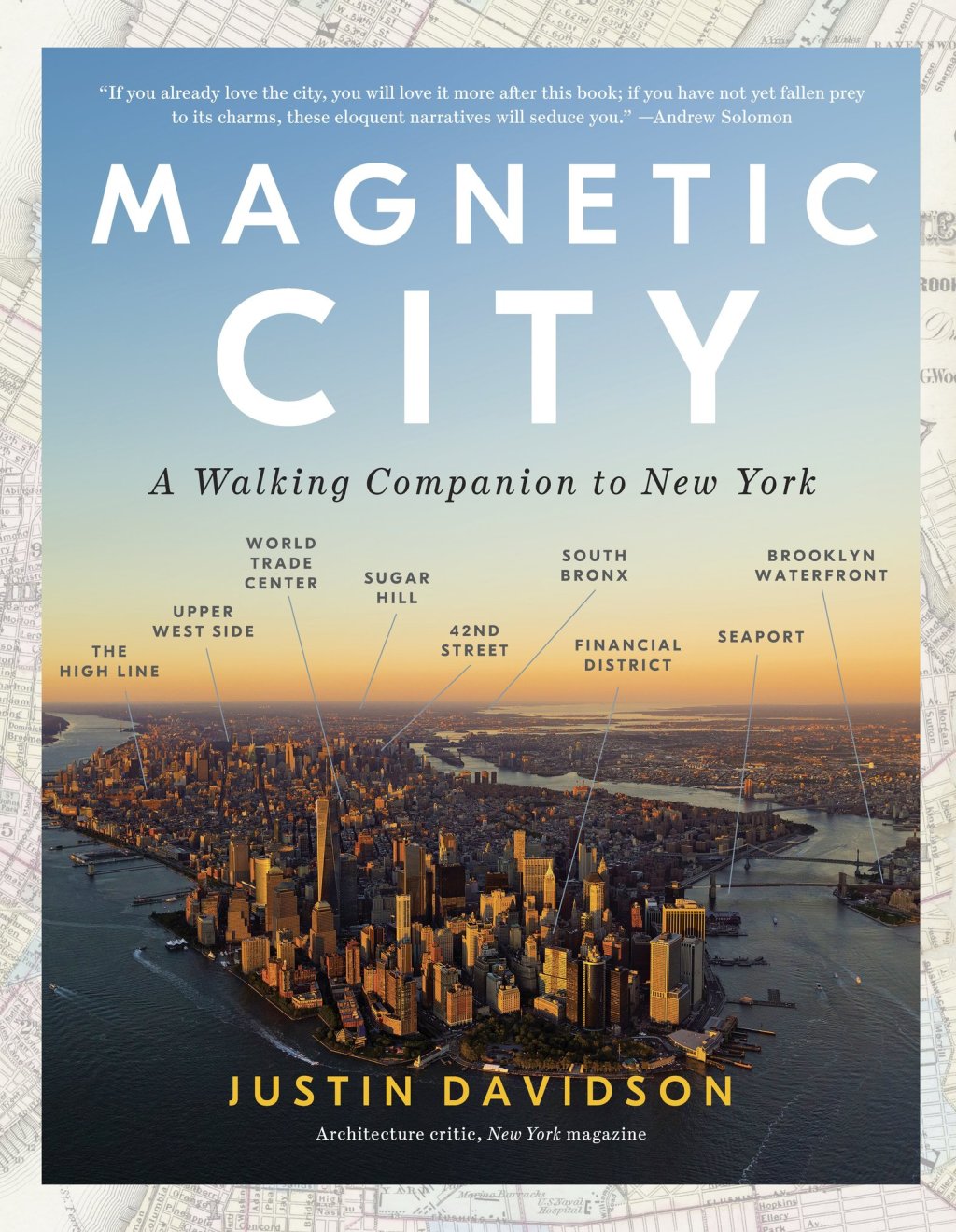 Magnetic City A Walking Companion to New York