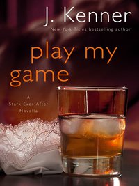 Cover image: Play My Game: A Stark Ever After Novella