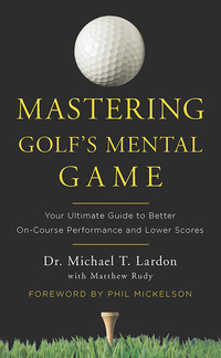Cover image: Mastering Golf's Mental Game 9780553417913