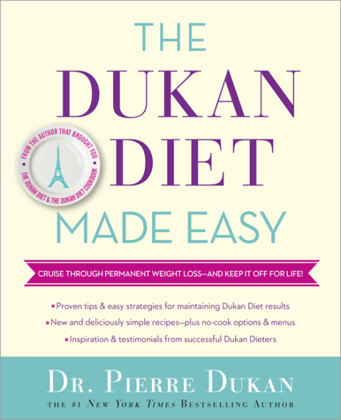 The Dukan Diet Made Easy: Cruise through Weight Loss--and Keep It Off for Life! - FULL INSTANT DOWNLOAD | PDF DOCX EPUB