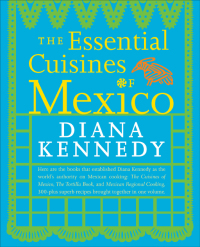 Cover image: The Essential Cuisines of Mexico 9780307587725