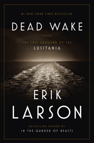 Cover image: Dead Wake 9780307408877