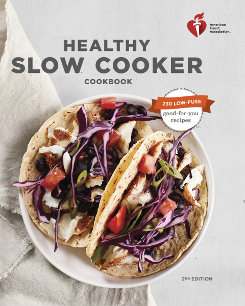 American Heart Association Healthy Slow Cooker Cookbook, Second Edition, 2nd Edition - FULL INSTANT DOWNLOAD | PDF DOCX EPUB