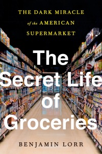 Cover image: The Secret Life of Groceries 9780553459395