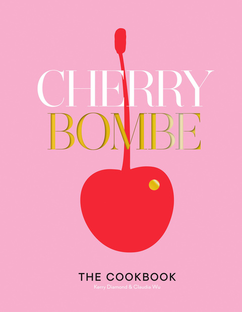 Cherry Bombe: The Cookbook - FULL INSTANT DOWNLOAD | PDF DOCX EPUB