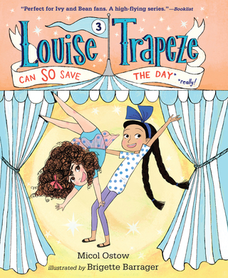 Cover image: Louise Trapeze Can SO Save the Day 9780553497472