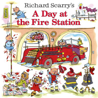 Cover image: Richard Scarry's A Day at the Fire Station 9780307105455