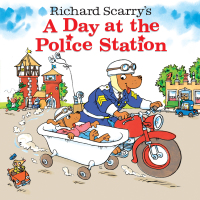 Cover image: Richard Scarry's A Day at the Police Station 9780375828225
