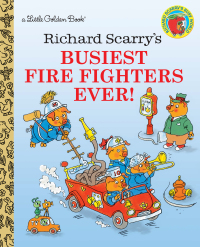 Cover image: Richard Scarry's Busiest Firefighters Ever! 9780307301406
