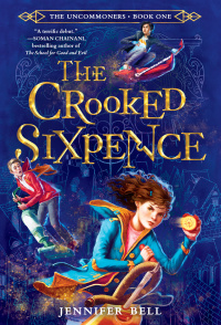 Cover image: The Uncommoners #1: The Crooked Sixpence 9780553498462