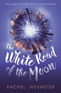 Cover image: The White Road of the Moon 1st edition 9780553509328