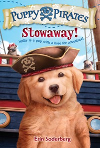 Cover image: Puppy Pirates #1: Stowaway! 9780553511673