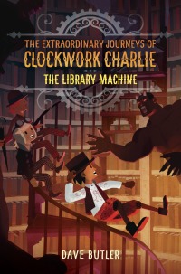 Cover image: The Library Machine (The Extraordinary Journeys of Clockwork Charlie) 9780553513035