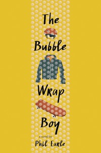 Cover image: The Bubble Wrap Boy 9780553513158