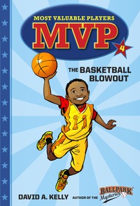 Cover image: MVP #4: The Basketball Blowout 9780553513288