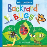 Cover image: Hello, World! Backyard Bugs 9780553521054