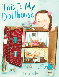 Cover image: This Is My Dollhouse 9780553521535