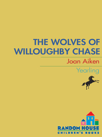 Cover image: The Wolves of Willoughby Chase 9780440496038