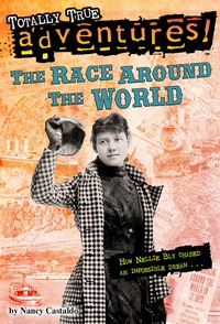Cover image: The Race Around the World (Totally True Adventures) 9780553522785