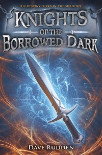 Cover image: Knights of the Borrowed Dark 9780553522976