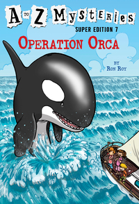 Cover image: A to Z Mysteries Super Edition #7: Operation Orca 9780553523966