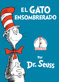Cover image: El Gato Ensombrerado (The Cat in the Hat Spanish Edition) 9780553509793