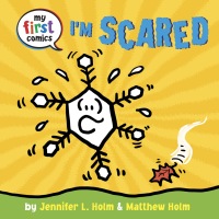 Cover image: I'm Scared (My First Comics) 9780553533507