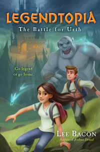 Cover image: Legendtopia Book #1: The Battle for Urth 9780553534023