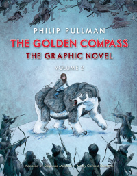 Cover image: The Golden Compass Graphic Novel, Volume 2 9780553535129