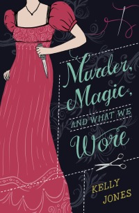 Cover image: Murder, Magic, and What We Wore 1st edition 9780553535204