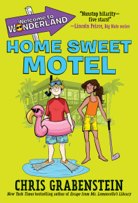 Cover image: Welcome to Wonderland #1: Home Sweet Motel 9780553536058