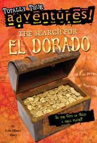 Cover image: The Search for El Dorado (Totally True Adventures) 9780553536140
