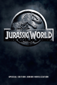Cover image: Jurassic World Special Edition Junior Novelization (Jurassic World) 9780553536904