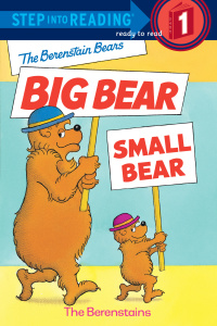 Cover image: The Berenstain Bears' Big Bear, Small Bear 9780679887171