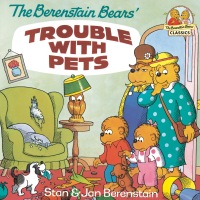 Cover image: The Berenstain Bears' Trouble with Pets 9780679808480