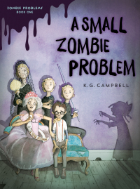 Cover image: A Small Zombie Problem 9780553539554