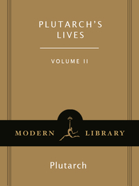 Cover image: Plutarch's Lives, Volume 2 9780375756771