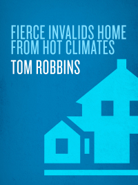 Cover image: Fierce Invalids Home From Hot Climates 9780553379334