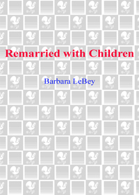 Cover image: Remarried with Children 9780553803211