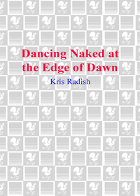 Cover image: Dancing Naked at the Edge of Dawn 9780553382631
