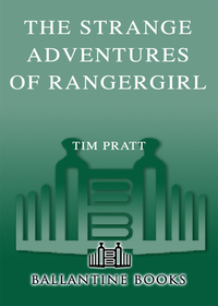 Cover image: The Strange Adventures of Rangergirl 9780553383386