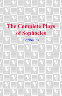 Cover image: The Complete Plays of Sophocles 9780553213546