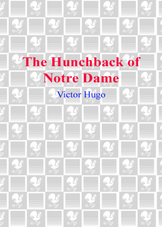 Cover image: The Hunchback of Notre Dame 9780553213706