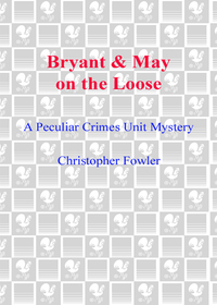 Cover image: Bryant & May on the Loose 9780553807196