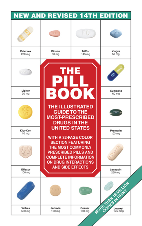 The Pill Book: The Illustrated Guide To The Most-Prescribed Drugs In The United States, 14th Edition - FULL INSTANT DOWNLOAD | PDF DOCX EPUB